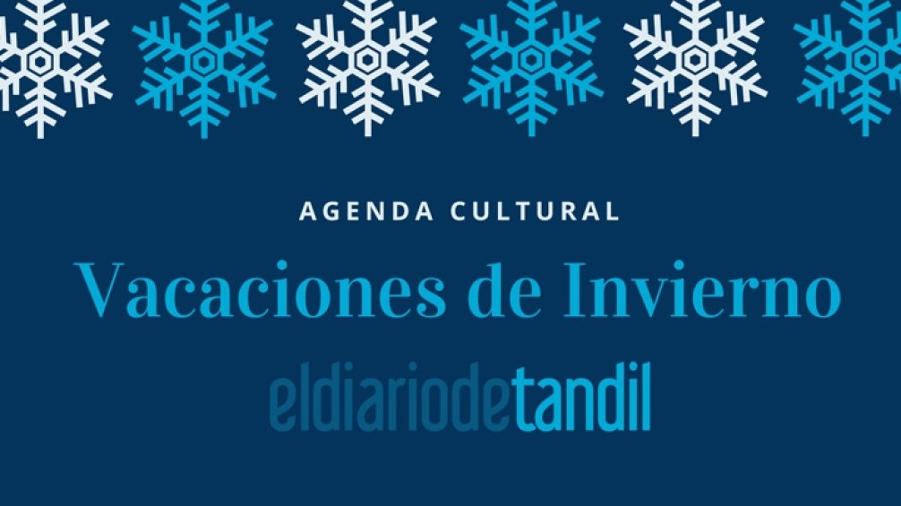 La Agenda de Vacaciones de Invierno en Tandil